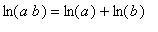 ln(a*b) = ln(a)+ln(b)