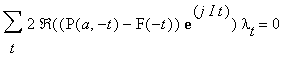 sum(2*Re((P(a,-t)-F(-t))*exp(j*I*t))*lambda[t],t) = 0
