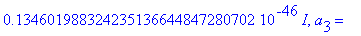 {lambda[1] = .211370889985791215421426077972-.179750174942185154944046590271e-46*I, lambda[2] = .485614626985590990198455122240+.115736507436212117484974928028e-46*I, lambda[3] = .303014483028617794380...