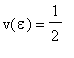 v(epsilon) = 1/2