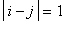 abs(i-j) = 1
