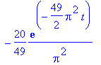 U := 5/4-20/Pi^2*exp(-1/2*Pi^2*t)+40/3/Pi^2*exp(-5/2*Pi^2*t)-8/Pi^2*exp(-13/2*Pi^2*t)+172/35/Pi^2*exp(-25/2*Pi^2*t)-40/9*1/Pi^2*exp(-41/2*Pi^2*t)-20/9*1/Pi^2*exp(-9/2*Pi^2*t)+8/3/Pi^2*exp(-17/2*Pi^2*t)...