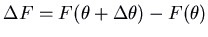 $\Delta F = F(\theta + \Delta \theta) - F(\theta)$