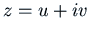 $z = u + i v$