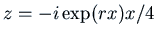 $z = -i \exp(r x) x/4$