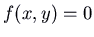 $f(x,y) = 0$