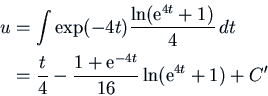 \begin{displaymath}
 \vcenter{\openup.7ex\mathsurround=0pt
\ialign{\strut\hf...
...{ 1 + {\rm e}^{-4t}}{16} \ln({\rm e}^{4t}+1) + C'\cr
\crcr}} \end{displaymath}